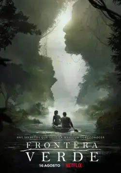 Зелёная граница / Frontera Verde (2019) cериал скачать через торрет бесплатно в хорошем качестве