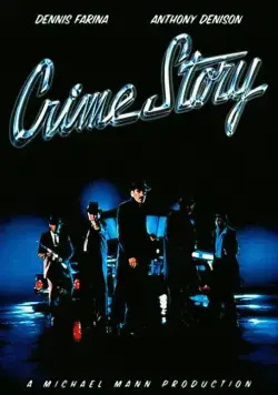 Криминальная история / Crime Story (1986) cериал скачать через торрет бесплатно в хорошем качестве