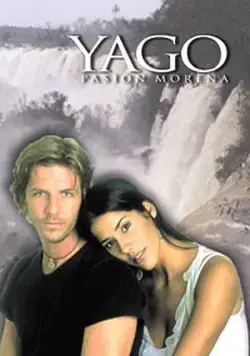 Яго, темная страсть / Yago, pasion morena (2001) cериал скачать через торрет бесплатно в хорошем качестве