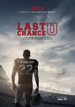 Последний шанс / Last Chance U (2016) cериал скачать через торрет бесплатно в хорошем качестве