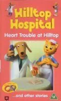 Хиллтоп. Больница на Холме / Hilltop Hospital (1999) cериал скачать через торрет бесплатно в хорошем качестве