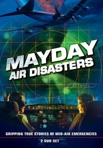 Расследования авиакатастроф / Mayday 2003 смотреть онлайн cериал в хорошем качестве
