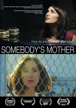 Чья-то мать / Somebody's Mother (2016) фильм скачать через торрет бесплатно в хорошем качестве