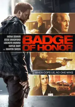 Знак почёта / Badge of Honor (2015) фильм скачать через торрет бесплатно в хорошем качестве