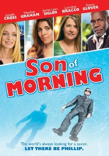 Сын утра / Son of Morning (2011) фильм скачать через торрет бесплатно в хорошем качестве