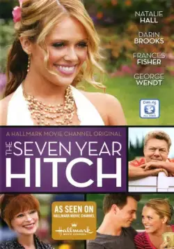 Семилетняя задержка / The Seven Year Hitch (2012) фильм скачать через торрет бесплатно в хорошем качестве