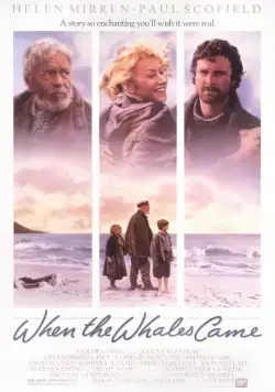 Когда прибывают киты / When the Whales Came (1989) фильм скачать через торрет бесплатно в хорошем качестве