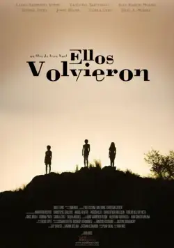 Они вернулись / Ellos Volvieron (2015) фильм скачать через торрет бесплатно в хорошем качестве