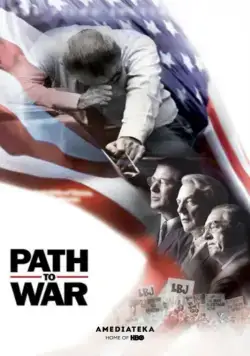 Тропой войны / Path to War (2002) фильм скачать через торрет бесплатно в хорошем качестве
