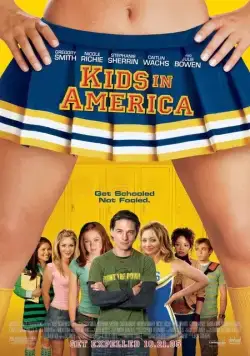 Американские детки / Kids in America (2005) фильм скачать через торрет бесплатно в хорошем качестве