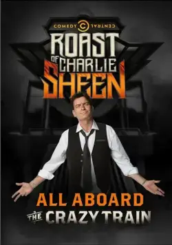 Осмеяние Чарли Шина / Comedy Central Roast of Charlie Sheen (2011) фильм скачать торрент файле бесплатно Скачать Осмеяние Чарли Шина / Comedy Central Roast of Charlie Sheen(2011) фильм с торрента бесплатно