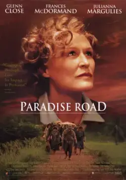 Дорога в рай / Paradise Road (1997) фильм скачать через торрет бесплатно в хорошем качестве