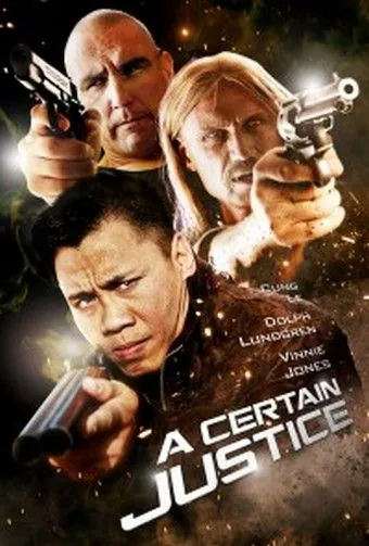 Некая справедливость / A Certain Justice (2014) фильм скачать через торрет бесплатно в хорошем качестве