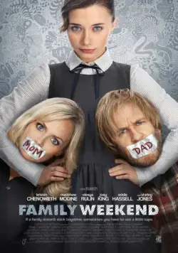 Семейный уик-энд / Family Weekend (2013) фильм скачать через торрет бесплатно в хорошем качестве