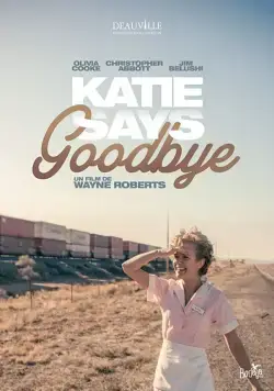 Кэти уезжает / Katie Says Goodbye (2016) фильм скачать через торрет бесплатно в хорошем качестве