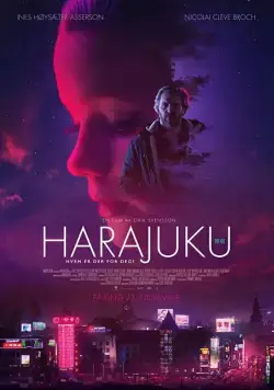 Харадзюку / Harajuku (2018) фильм скачать через торрет бесплатно в хорошем качестве