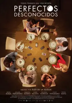 Идеальные незнакомцы / Perfectos desconocidos (2017) фильм скачать через торрет бесплатно в хорошем качестве