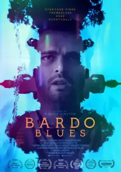 Бардо блюз / Bardo Blues (2017) фильм скачать через торрет бесплатно в хорошем качестве