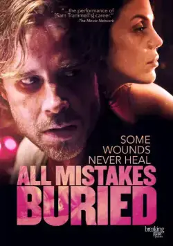 Все ошибки зарыты / All Mistakes Buried (2015) фильм скачать через торрет бесплатно в хорошем качестве