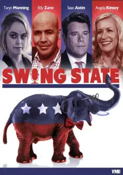 Колеблющийся штат / Swing State (2017) фильм скачать через торрет бесплатно в хорошем качестве