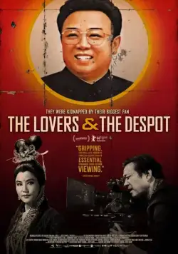 Любовники и деспот / The Lovers & the Despot (2016) фильм скачать через торрет бесплатно в хорошем качестве
