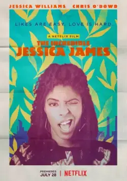 Невероятная Джессика Джеймс / The Incredible Jessica James (2017) фильм скачать через торрет бесплатно в хорошем качестве