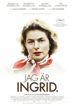 Ингрид Бергман: В её собственных словах / Jag är Ingrid (2015) фильм скачать через торрет бесплатно в хорошем качестве
