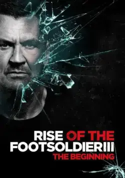 Восхождение пехотинца 3 / Rise of the Footsoldier 3 (2017) фильм скачать торрент файле бесплатно Скачать Восхождение пехотинца 3 / Rise of the Footsoldier 3(2017) фильм с торрента бесплатно