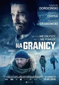 На границе / Na granicy (2016) фильм скачать через торрет бесплатно в хорошем качестве