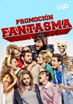 Похождения призрака / Promocion Fantasma (Ghost Graduation) (2012) фильм скачать через торрет бесплатно в хорошем качестве