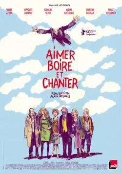 Любить, пить и петь / Aimer, boire et chanter (2013) фильм скачать через торрет бесплатно в хорошем качестве