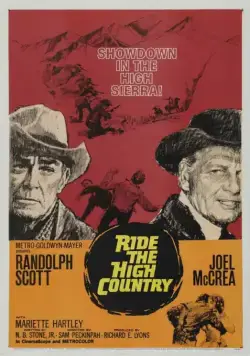 Скачи по высокогорью / Ride the High Country (1962) фильм скачать через торрет бесплатно в хорошем качестве