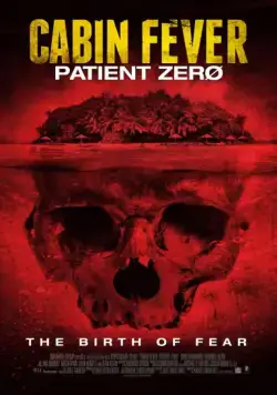 Вирус: Нулевой пациент / Cabin Fever: Patient Zero (2013) фильм скачать через торрет бесплатно в хорошем качестве