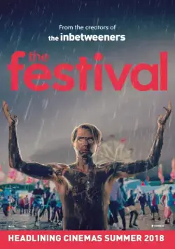 Смотреть Фестиваль / The Festival (2018) фильм онлайн на русском
