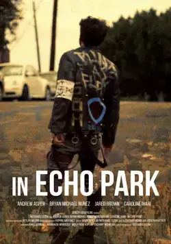 Эко-Парк / In Echo Park (2018) фильм скачать через торрет бесплатно в хорошем качестве