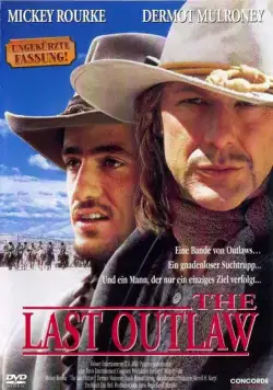 Последний изгой / The Last Outlaw (1993) фильм скачать через торрет бесплатно в хорошем качестве