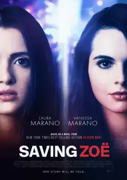 Спасая Зои / Saving Zoë (2019) фильм скачать через торрет бесплатно в хорошем качестве