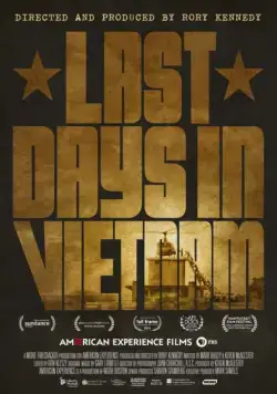Последние дни во Вьетнаме / Last Days in Vietnam (2014) фильм скачать через торрет бесплатно в хорошем качестве