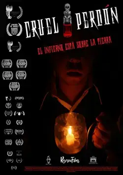 Cruel Perdón (2016) фильм скачать через торрет бесплатно в хорошем качестве