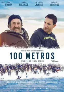 100 метров / 100 metros (2016) фильм скачать через торрет бесплатно в хорошем качестве