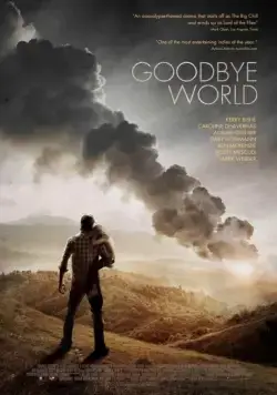 Прощай, мир / Goodbye World (2013) фильм скачать через торрет бесплатно в хорошем качестве