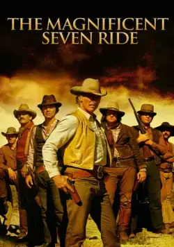 Великолепная Семёрка снова в седле / The Magnificent Seven Ride! (1972) фильм скачать через торрет бесплатно в хорошем качестве