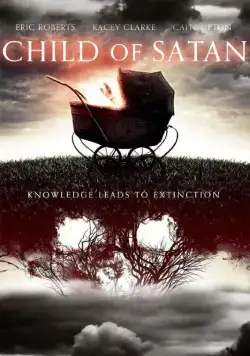 Дитя Сатаны / Child of Satan (2017) фильм скачать через торрет бесплатно в хорошем качестве