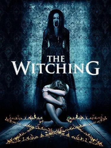 Ведьмовство / The Witching (2016) фильм скачать через торрет бесплатно в хорошем качестве