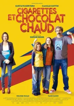 Сигареты и горячий шоколад / Cigarettes et chocolat chaud (2016) фильм скачать через торрет бесплатно в хорошем качестве