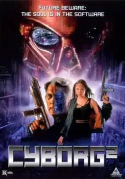 Киборг 2: Стеклянная тень / Cyborg 2: Glass Shadow (1993) фильм скачать через торрет бесплатно в хорошем качестве