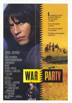 На тропе войны / War Party (1988) фильм скачать через торрет бесплатно в хорошем качестве