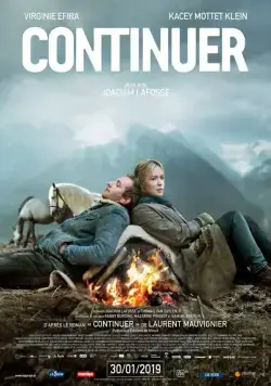 Продолжай идти / Continuer (2018) фильм скачать через торрет бесплатно в хорошем качестве