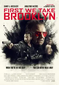 Для начала захватим Бруклин / Brooklyn Guns (2018) фильм скачать через торрет бесплатно в хорошем качестве