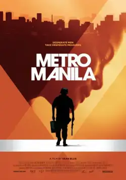 Метрополис Манила / Metro Manila (2012) фильм скачать через торрет бесплатно в хорошем качестве